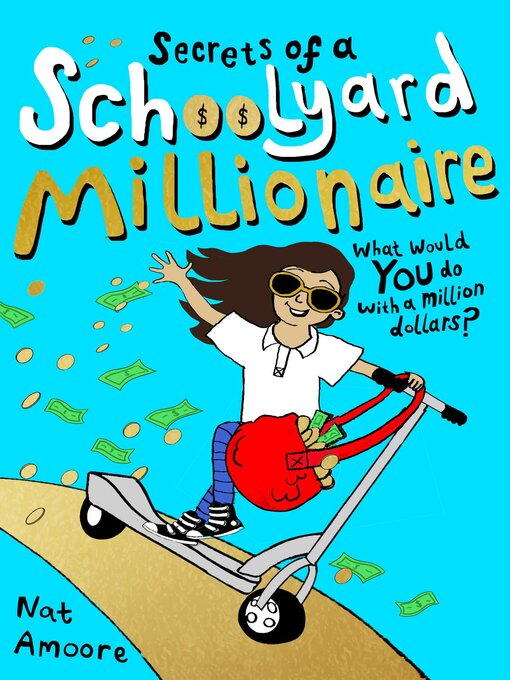 Title details for Secrets of a Schoolyard Millionaire by Nat Amoore - Available